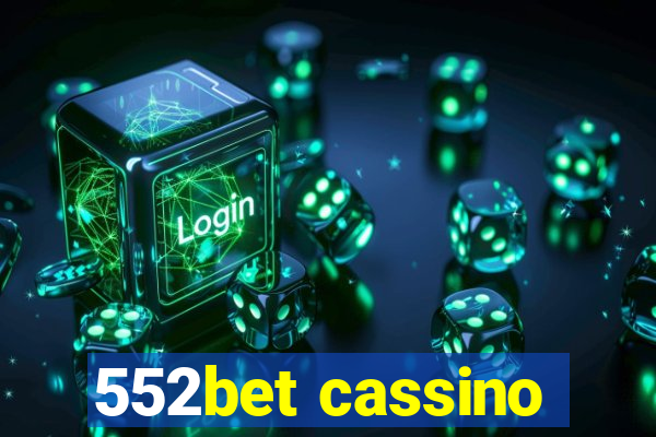 552bet cassino